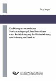 Ein Beitrag zur numerischen Strukturauslegung aktiver Rotorblätter unter Berücksichtigung der Wechselwirkung von Strömung und Struktur (eBook, PDF)