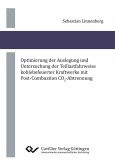 Optimierung der Auslegung und Untersuchung der Teillastfahrweise kohlebefeuerter Kraftwerke mit Post-Combustion CO2-Abtrennung (eBook, PDF)