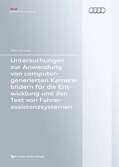 Cover Untersuchungen zur Anwendung von computergenerierten Kamerabildern für die Entwicklung und den Test von Fahrerassistenzsystemen (eBook, PDF)