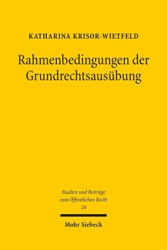 Rahmenbedingungen der Grundrechtsausübung (eBook, PDF) - Krisor-Wietfeld, Katharina