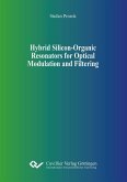 Hybrid Silicon-Organic Resonators for Optical Modulation and Filtering (eBook, PDF)