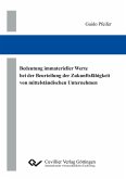 Bedeutung immaterieller Werte bei der Beurteilung der Zukunftsfähigkeit von mittelständischen Unternehmen (eBook, PDF)