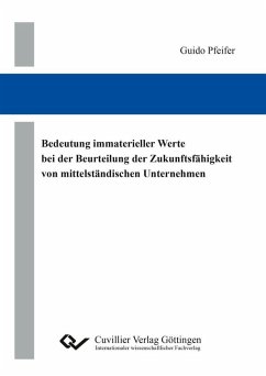 Bedeutung immaterieller Werte bei der Beurteilung der Zukunftsfähigkeit von mittelständischen Unternehmen (eBook, PDF)