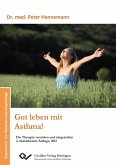 Gut leben mit Asthma! (eBook, PDF)