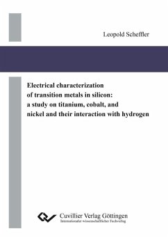 Electrical characterization of transition metals in silicon: (eBook, PDF)