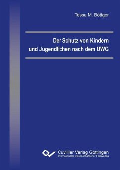 Der Schutz von Kindern und Jugendlichen nach dem UWG (eBook, PDF)