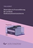 Materialien und Prozessführung für vertikale Stoßionisationstransistoren (eBook, PDF)