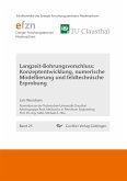 Langzeit-Bohrungsverschluss: Konzeptentwicklung, numerische Modellierung und feldtechnische Erprobung (eBook, PDF)