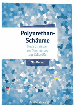 Cover Polyurethan-Schäume - Neue Strategien zur Minimierung der Zellgröße (eBook, PDF)