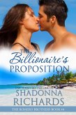 The Billionaire's Proposition (The Romero Brothers (Billionaire Romance), #4) (eBook, ePUB)