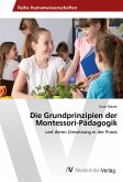 Die Grundprinzipien der Montessori-Pädagogik