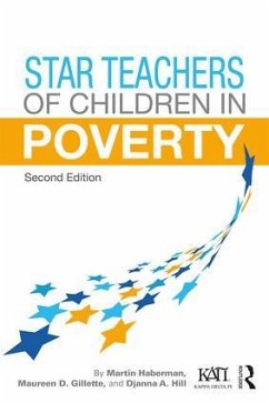 Star Teachers of Children in Poverty - Haberman, Martin; Gillette, Maureen D; Hill, Djanna A