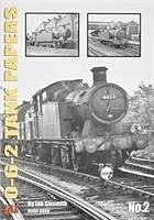 THE 0-6-2 TANK PAPERS NO 2 - Sixsmith, Ian