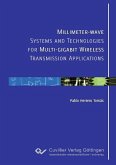 Millimeter-wave Systems and Technologies for Multi-gigabit Wireless Transmission Applications (eBook, PDF)