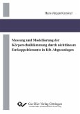 Messung und Modellierung der Körperschalldämmung durch nichtlineare Entkoppelelemente in Kfz-Abgasanlagen (eBook, PDF)