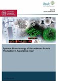 Systems Biotechnology of Recombinant Protein Production in Aspergillus niger (eBook, PDF)