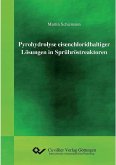 Pyrohydrolyse eisenchloridhaltiger Lösungen in Sprühröstreaktoren (eBook, PDF)