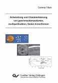 Entwicklung und Charakterisierung von geschmacksmaskierten, multipartikulären, festen Arzneiformen (eBook, PDF)