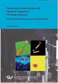 Fluorescence Spectroscopy and Electrical Transport in 1D-Semiconductors (eBook, PDF)