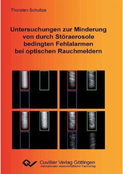 Untersuchungen zur Minderung von durch Störaerosole bedingten Fehlalarmen bei optischen Rauchmeldern (eBook, PDF)