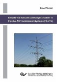 Einsatz von Vakuum-Leistungsschaltern in Flexible AC Transmission Systems (FACTS) (eBook, PDF)