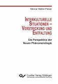 Interkulturelle Situationen - Verstrickung und Entfaltung (eBook, PDF)