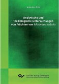 Analytische und toxikologische Untersuchungen von Früchten von Morinda citrifolia (eBook, PDF)