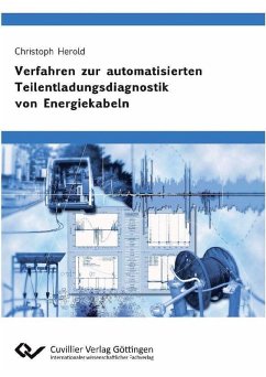 Verfahren zur automatisierten Teilentladungsdiagnostik von Energiekabeln (eBook, PDF) Cover Verfahren zur automatisierten Teilentladungsdiagnostik von Energiekabeln (eBook, PDF)