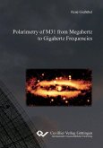 Polarimetry of M31 from Megahertz to Gigahertz Frequencies (eBook, PDF)