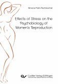 Effects of Stress on the Psychobiology of Women‘s Reproduction (eBook, PDF)