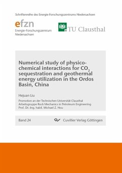 Numerical study of physico- chemical interactions for CO2 sequestration and geothermal energy utilization in the Ordos Basin, China (eBook, PDF)