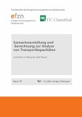 Szenarienerstellung und -berechnung zur Analyse von Transportkapazitäten (eBook, PDF)
