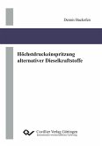 Höchstdruckeinspritzung alternativer Dieselkraftstoffe (eBook, PDF)