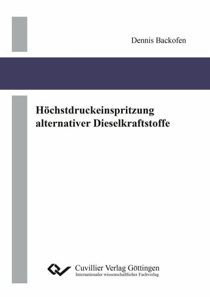 Höchstdruckeinspritzung alternativer Dieselkraftstoffe (eBook, PDF)
