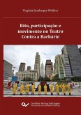 Rito, participação e movimento no Teatro Contra a Barbárie (eBook, PDF)