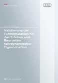 Validierung der Fahrsimulation für das Erleben und Beurteilen fahrdynamischer Eigenschaften (eBook, PDF)