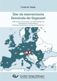 Über die österreichische Demokratie der Gegenwart (eBook, PDF)
