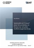 Systematik zum Entwurf eines Versuchsfeldes im Kontext der virtuellen Kraftfahrzeugentwicklung (eBook, PDF)