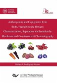 Anthocyanins and Copigments from fruits, vegetables and flowers (eBook, PDF)