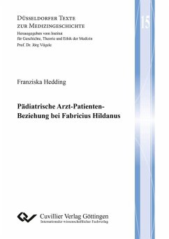 Cover Pädiatrische Arzt-Patienten-Beziehung bei Fabricius Hildanus (eBook, PDF)