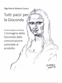 Tutti pazzi per la Gioconda (eBook, ePUB) - Maria Stefania Cucaro, Olga