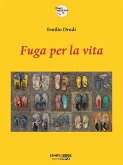 Fuga per la vita (eBook, ePUB)