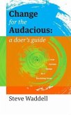 Change for the Audacious (eBook, ePUB)