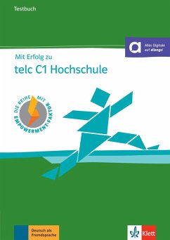 Mit Erfolg zu telc C1 Hochschule - Förster, Melanie;Hantschel, Hans-Jürgen;Hohmann , Sandra