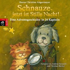 Schnauze, jetzt ist Stille Nacht! / Schnauze Bd.3 (MP3-Download) - Angermayer, Karen Christine