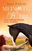 Mein Weg zurück zu dir Mein Weg zurück zu dir