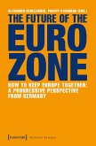 The Future of the Eurozone (eBook, ePUB)