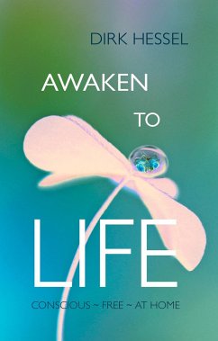 Awaken to Life - Hessel, Dirk