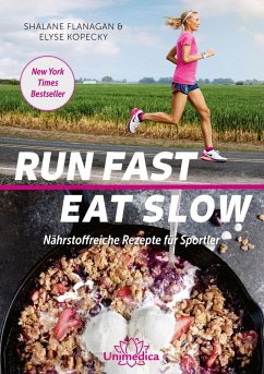 Run Fast Eat Slow (eBook, ePUB) - Flanagan, Shalane; Kopecky, Elyse