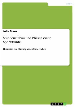 Stundenaufbau und Phasen einer Sportstunde (eBook, PDF)